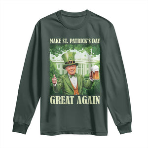 Funny Trump Make St. Patrick's Great Again Long Sleeve Shirt Shamrock Daddy's Home TS09 Dark Forest Green Print Your Wear