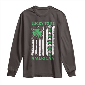 St. Patrick's Day Patriotic America Pride Long Sleeve Shirt Lucky To Be American Shamrock Flag TS09 Dark Chocolate Print Your Wear