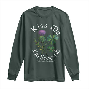 Funny St. Patrick's Day Long Sleeve Shirt Kiss Me I'm Scottish TS09 Dark Forest Green Print Your Wear