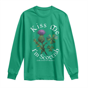 Funny St. Patrick's Day Long Sleeve Shirt Kiss Me I'm Scottish TS09 Irish Green Print Your Wear