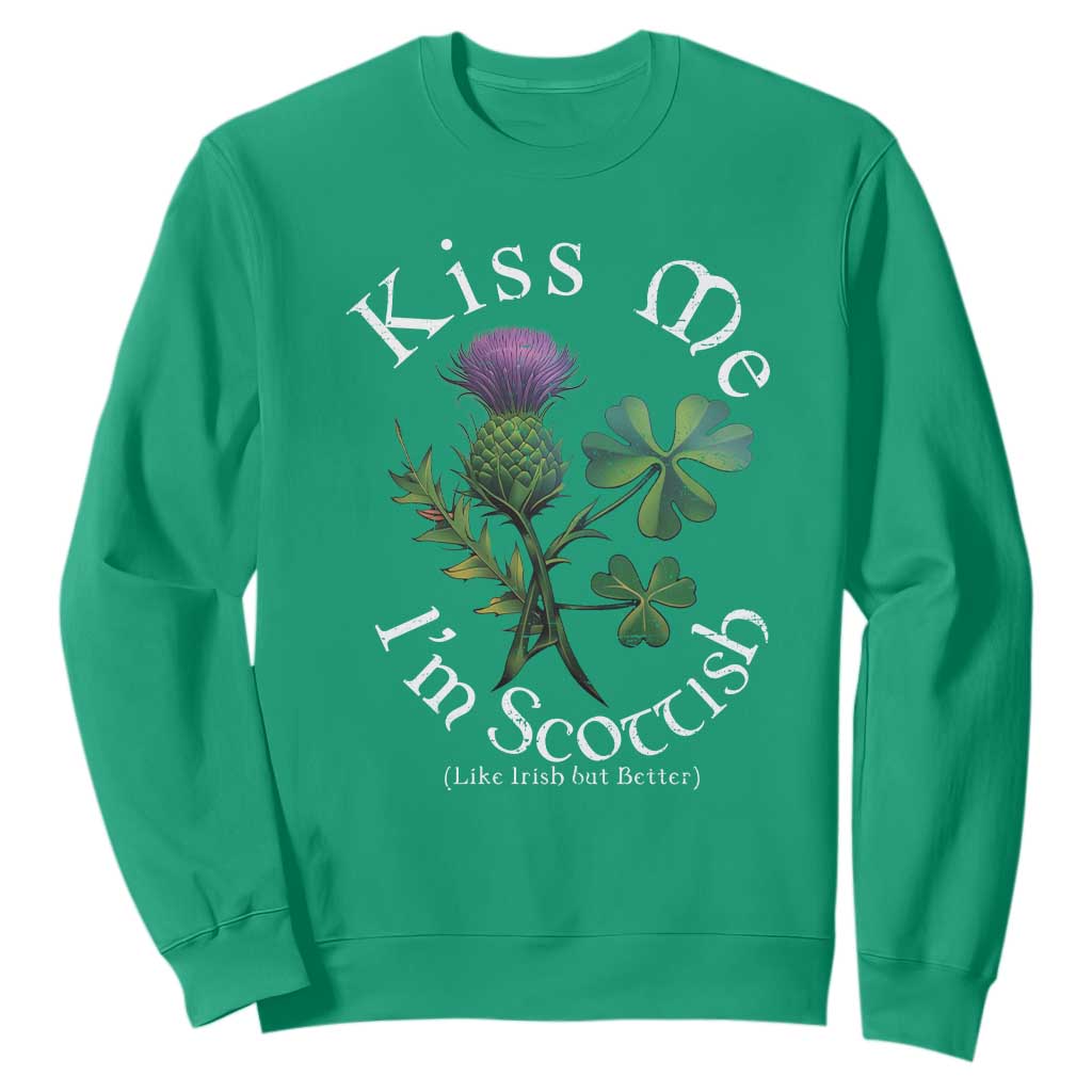 Funny St. Patrick's Day Sweatshirt Kiss Me I'm Scottish TS09 Irish Green Print Your Wear