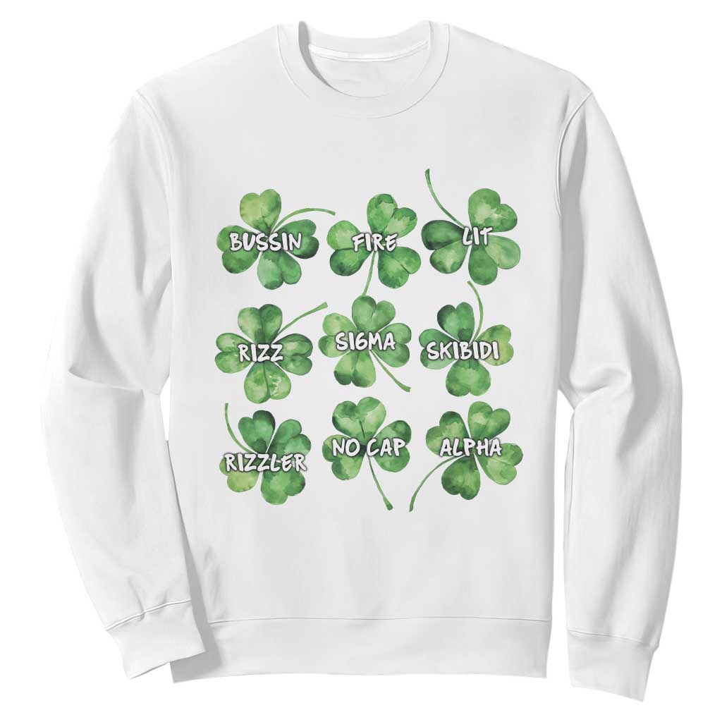 Funny St. Patrick's Day Sweatshirt Shamrock Lit Rizz Sigma Skibidi Rizzler No Cap Alpha TS09 White Print Your Wear