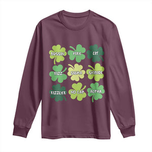 Funny St. Patrick's Day Long Sleeve Shirt Lit Rizz Sigma Skibidi Rizzler No Cap Alpha TS09 Maroon Print Your Wear