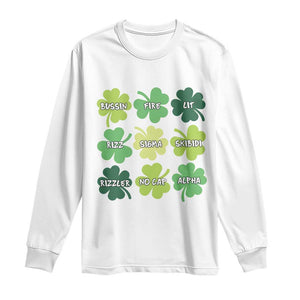 Funny St. Patrick's Day Long Sleeve Shirt Lit Rizz Sigma Skibidi Rizzler No Cap Alpha TS09 White Print Your Wear