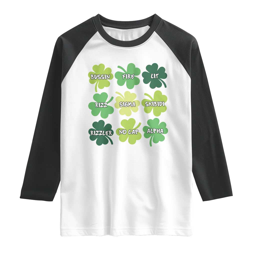 Funny St. Patrick's Day Raglan Shirt Lit Rizz Sigma Skibidi Rizzler No Cap Alpha TS09 White Black Print Your Wear