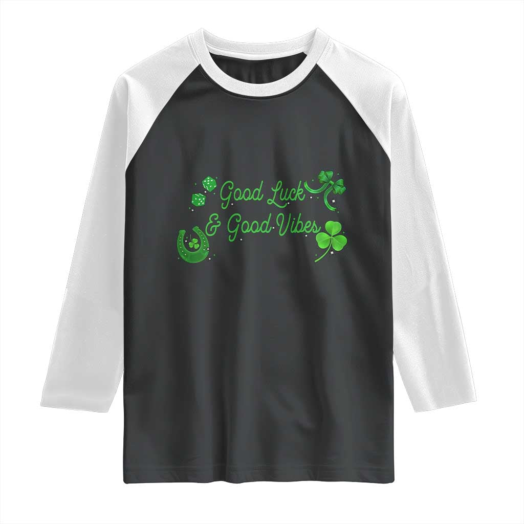 St. Patrick's Day Raglan Shirt Good Luck And Good Vibes Shamrock Coquette Bow TS09 Black White Print Your Wear