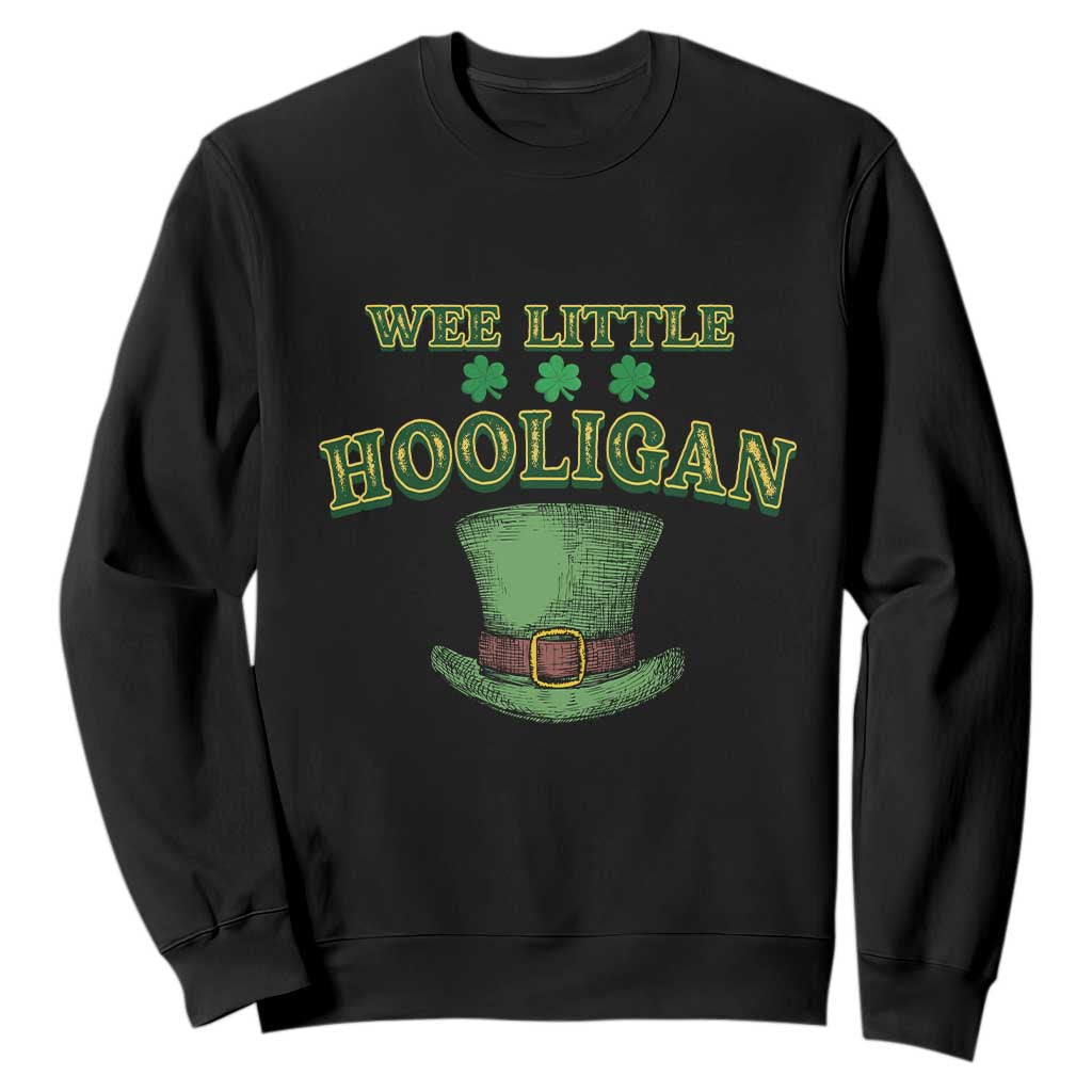 Funny St. Patrick's Day Sweatshirt Wee Little Hooligan Shamrock Leprechaun Hat TS09 Black Print Your Wear