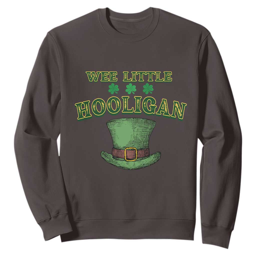 Funny St. Patrick's Day Sweatshirt Wee Little Hooligan Shamrock Leprechaun Hat TS09 Dark Chocolate Print Your Wear