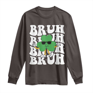 Funny St. Patrick's Day Bruh Long Sleeve Shirt TS09 Dark Chocolate Print Your Wear