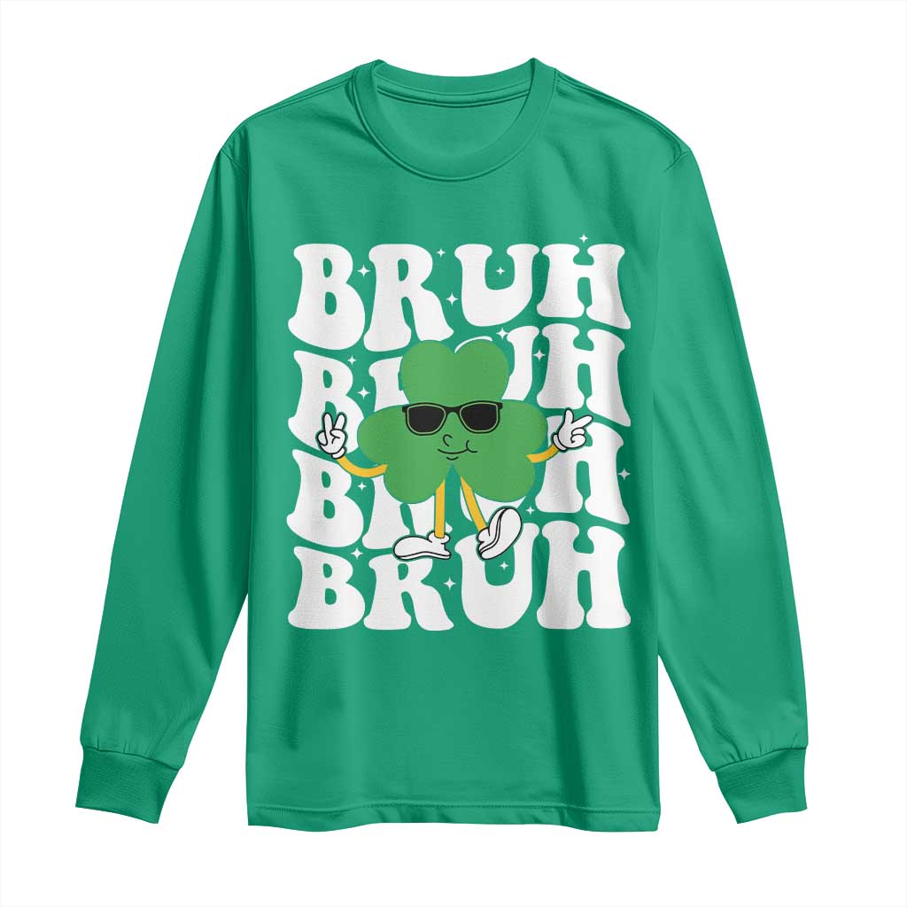 Funny St. Patrick's Day Bruh Long Sleeve Shirt TS09 Irish Green Print Your Wear