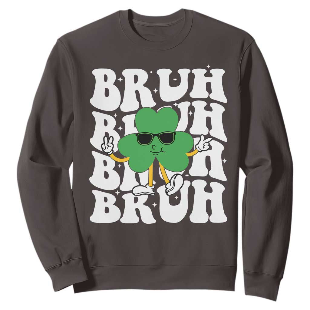 Funny St. Patrick's Day Bruh Sweatshirt TS09 Dark Chocolate Print Your Wear