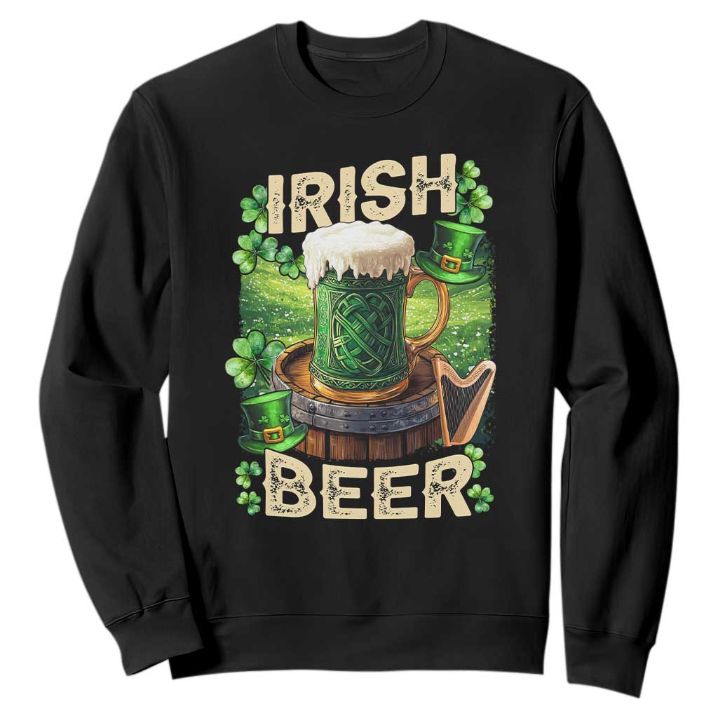 Funny St. Patrick's Day Irish Beer Sweatshirt TS09 Black Print Your Wear