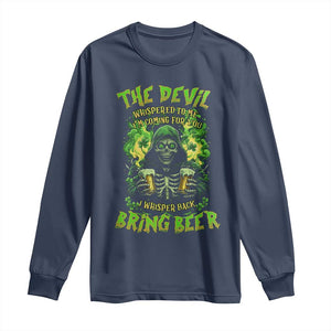 Funny Irish Beer Long Sleeve Shirt The Devil Whispered I'm Coming For You I Whisper Back Bring Beer TS09 Navy Print Your Wear