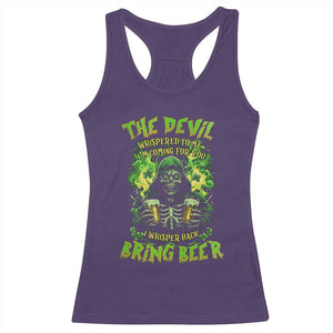 Funny Irish Beer Racerback Tank Top The Devil Whispered I'm Coming For You I Whisper Back Bring Beer TS09 Purple Print Your Wear