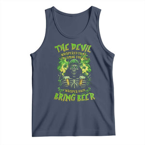 Funny Irish Beer Tank Top The Devil Whispered I'm Coming For You I Whisper Back Bring Beer TS09 Navy Print Your Wear