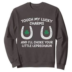 Funny St. Patrick's Day Sweatshirt Touch My Lucky Charm TS09 Dark Chocolate Print Your Wear
