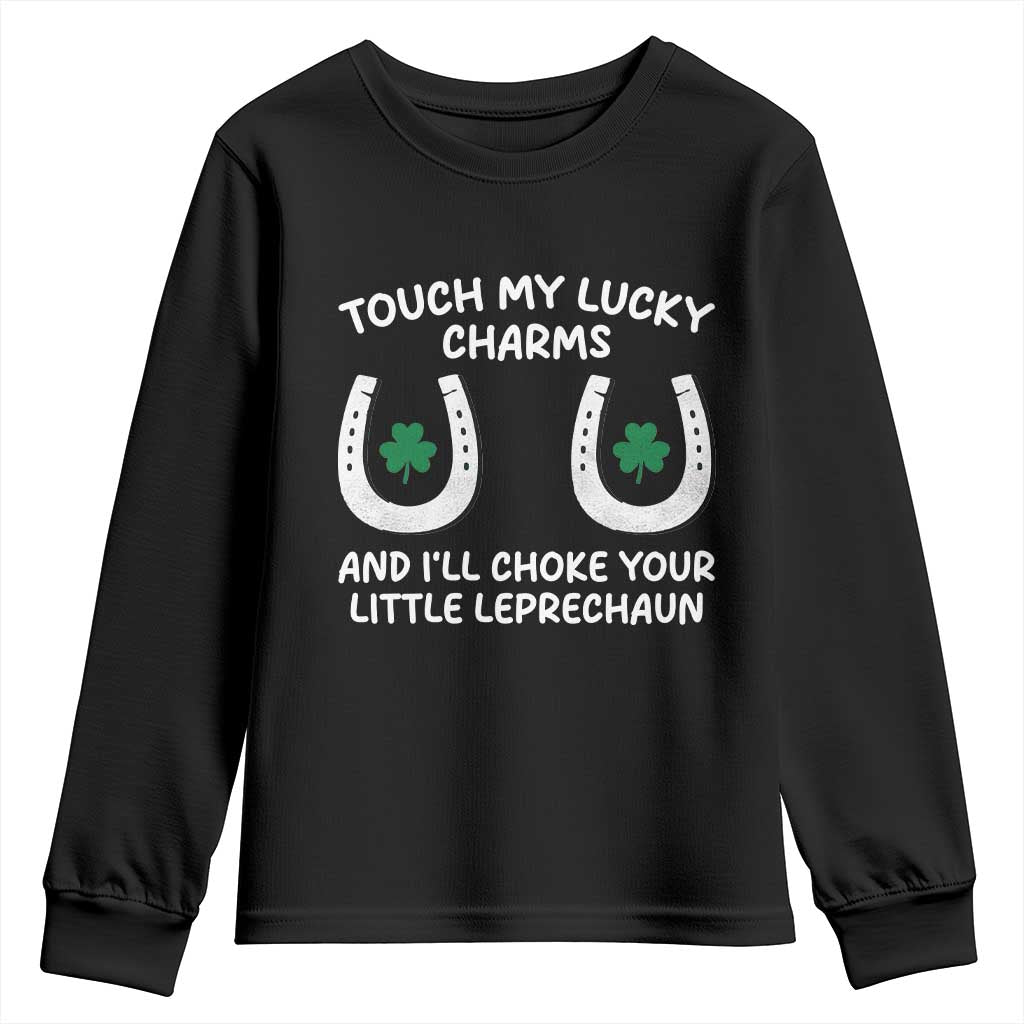 Funny St. Patrick's Day Youth Sweatshirt Touch My Lucky Charm TS09 Black Print Your Wear
