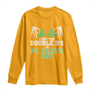 Funny St. Patrick's Day Long Sleeve Shirt Double Ds On St Paddys Day TS09 Gold Print Your Wear