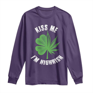 Funny St. Patrick's Day Cannabis Long Sleeve Shirt Kiss Me I'm Highrish TS09 Purple Print Your Wear