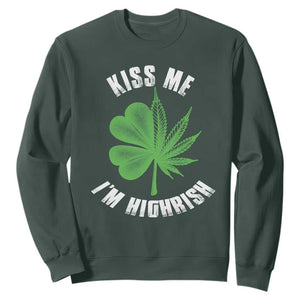 Funny St. Patrick's Day Cannabis Sweatshirt Kiss Me I'm Highrish TS09 Dark Forest Green Print Your Wear