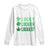 Funny St. Patrick's Day Weed Long Sleeve Shirt Lucky Luckiest Cannabis Shamrock TS09 White Print Your Wear