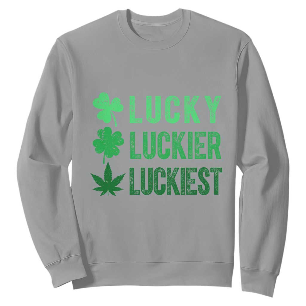 Funny St. Patrick's Day Weed Sweatshirt Lucky Luckiest Cannabis Shamrock TS09 Sport Gray Print Your Wear