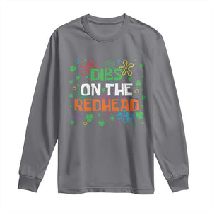 Funny St. Patrick's Day Long Sleeve Shirt Dibs On The Redhead TS09 Charcoal Print Your Wear