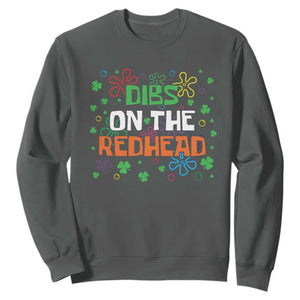 Funny St. Patrick's Day Sweatshirt Dibs On The Redhead TS09 Dark Heather Print Your Wear