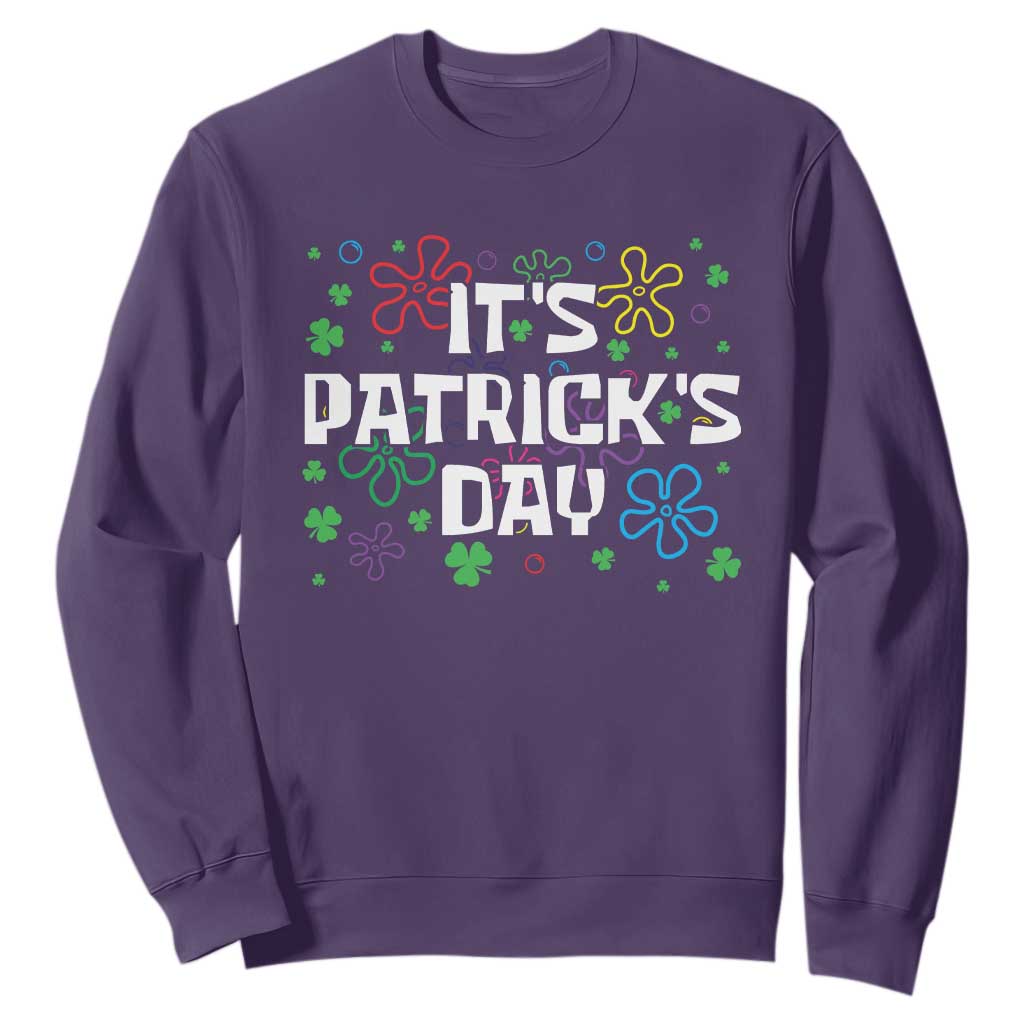 Funny It's St. Patrick's Day Sweatshirt TS09 Purple Print Your Wear