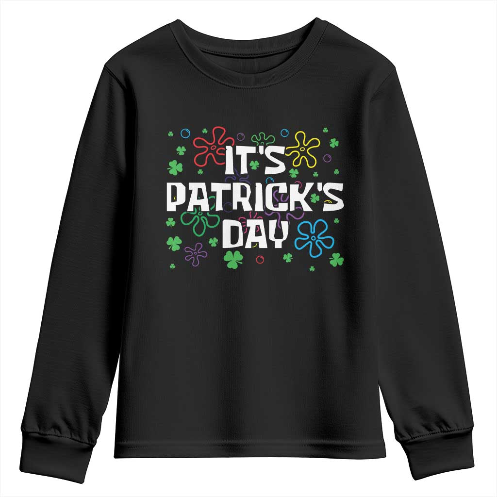 Funny It's St. Patrick's Day Youth Sweatshirt TS09 Black Print Your Wear