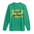 Funny St. Patrick's Day Dibs On The Redhead Long Sleeve Shirt TS09 Irish Green Print Your Wear