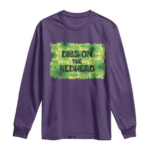 Funny St. Patrick's Day Dibs On The Redhead Long Sleeve Shirt TS09 Purple Print Your Wear