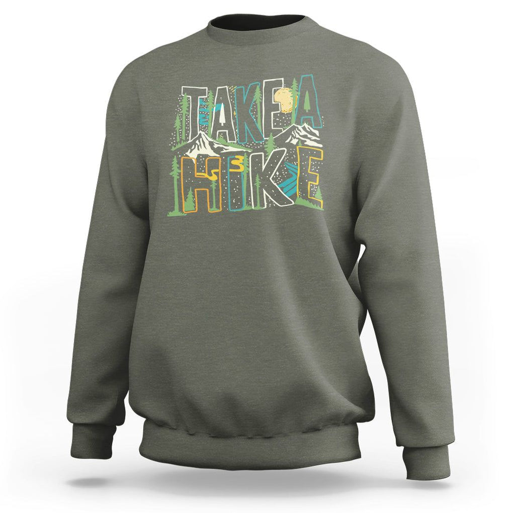 Hiking Lover Sweatshirt Take A Hike Outdoor Nature TS09 Military Green Printyourwear