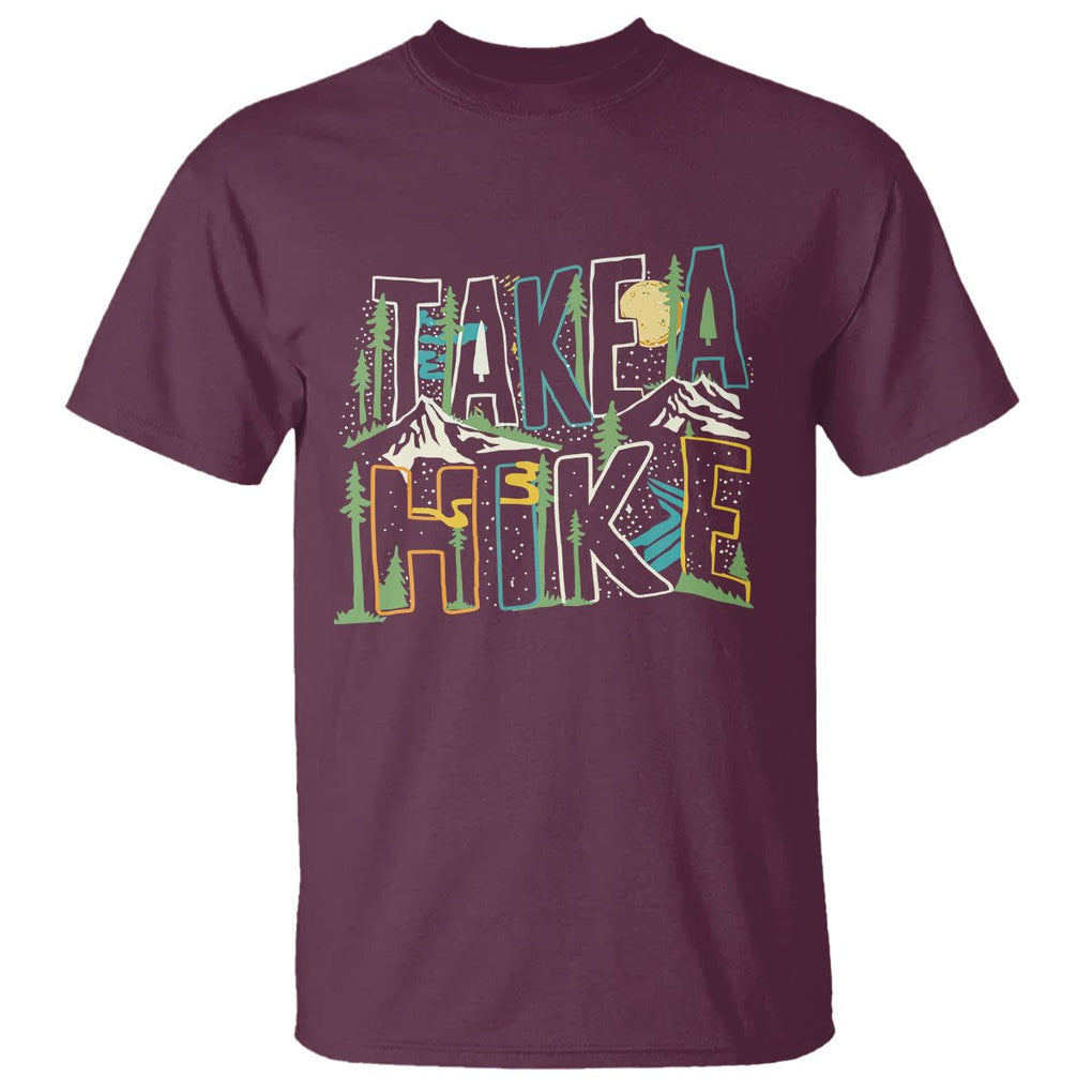 Hiking Lover T Shirt Take A Hike Outdoor Nature TS09 Maroon Printyourwear