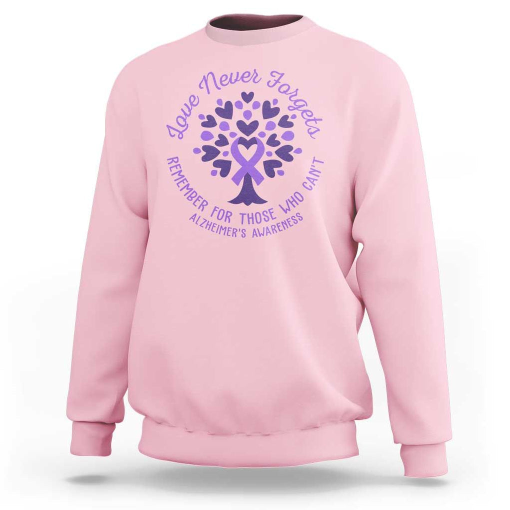 Alzheimer Awareness Sweatshirt Love Never Forgets Remember For Those Who Cannot Purple Ribbon TS09 Light Pink Print Your Wear