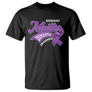 Dementia Awareness T Shirt Memories Matter Purple Ribbon Alzheimer TS09 Black Print Your Wear