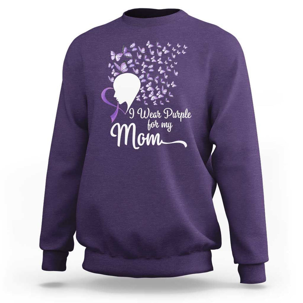 Alzheimer Awareness Sweatshirt I Wear Purple For My Mom Dementia TS09 Purple Print Your Wear