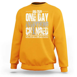 Glioblastoma Awareness Sweatshirt One Day Everything Changed Brain Tumor TS09 Gold Print Your Wear