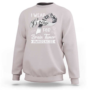 I Wear Gray For Brain Tumor Awareness Sweatshirt TS09 Ice Gray Print Your Wear