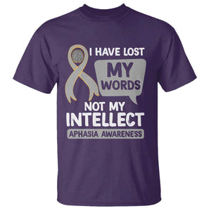 Aphasia Awareness T Shirt I Have Lost My Words Not My Intellect TS09 Purple Print Your Wear