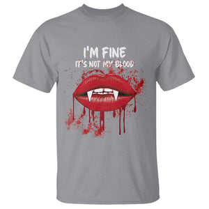 Halloween T Shirt Vampire Blood Lip I'm Fine It's Not My Blood TS09 Sport Gray Print Your Wear