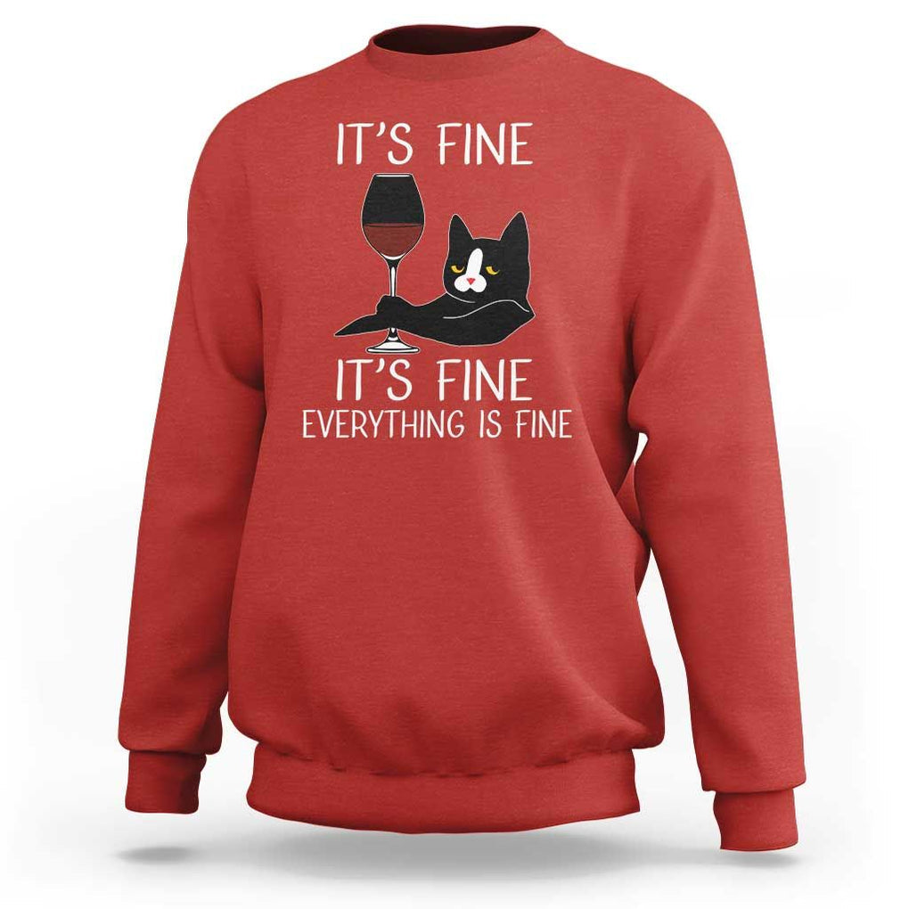 Cat Lover Sweatshirt It's Fine I'm Fine Everything is Fine Funny Black Cat TS09 Red Print Your Wear