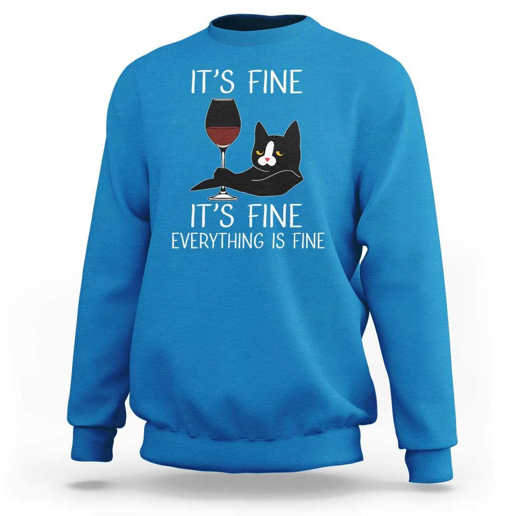 Cat Lover Sweatshirt It's Fine I'm Fine Everything is Fine Funny Black Cat TS09 Sapphire Print Your Wear