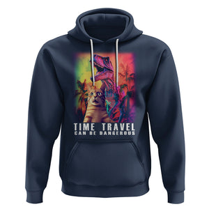 Selfie Cat Time Travel Can Be Dangerous Dinosaur Funny Hoodie TS09 Navy Printyourwear