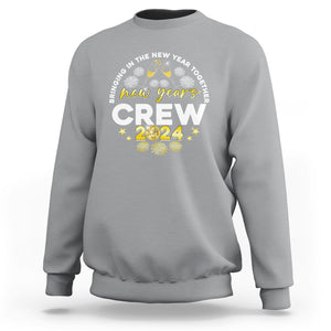 Happy 2024 New Year Crew Bringing Together Sweatshirt TS09 Sport Gray Printyourwear