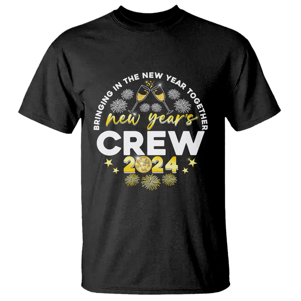 Happy 2024 New Year Crew Bringing Together T Shirt TS09 Black Printyourwear