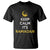 Keep Calm It's Ramadan Kareem Eid Mubarek Islam Muslims T Shirt TS09 Black Printyourwear