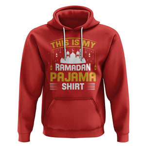 This Is My Ramadan Pajama Eid Mubarek Islam Muslims Hoodie TS09 Red Printyourwear