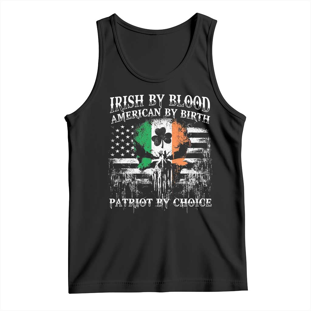 Irish American Tank Top Irish By Blood American By Birth Patriot By Choice TS09 Black Print Your Wear