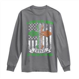 American By Birth Irish By The Grace Of God Long Sleeve Shirt TS09 Charcoal Print Your Wear